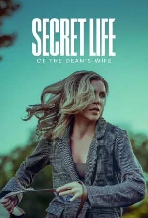 Secret Life of the Dean's Wife Secret Life of the Dean's Wife