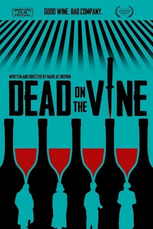 Dead on the Vine Dead on the Vine